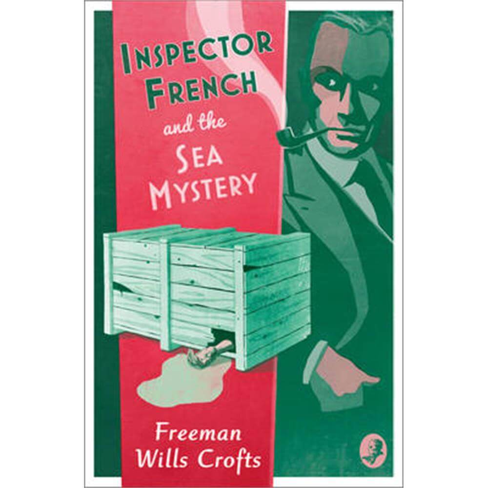 Inspector French and the Sea Mystery (Inspector French Mystery) (Paperback) - Freeman Wills Crofts